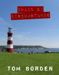 Tom Borden — Jennifer Wildlay 01:Chain of Circumstance: