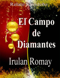 irulai Roma — El Campo de Diamantes