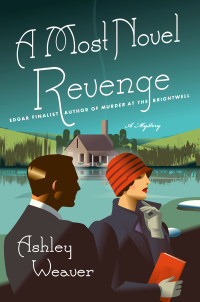 Ashley Weaver — A Most Novel Revenge