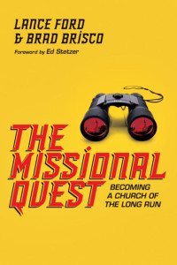 Lance Ford & Brad Brisco — Missional Quest