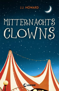 Howard, J. J. — Mitternachtsclowns