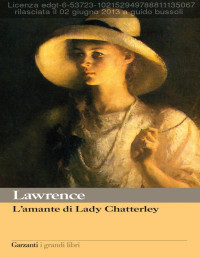 David Herbert Lawrence — L'amante di Lady Chatterley