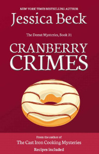 Jessica Beck — Cranberry Crimes (The Donut Mysteries Book 31)