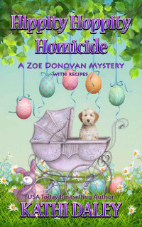 Kathi Daley  — Hippity Hoppity Homicide (Zoe Donovan Mystery 28)