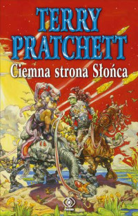 Terry Pratchett — Ciemna strona Słońca