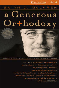 Brian D. McLaren — A Generous Or+hodoxy