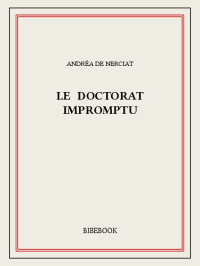 Andréa de Nerciat [Nerciat, Andréa de] — Le doctorat impromptu