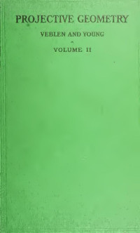 Veblen, Oswald, 1880-1960 — Projective geometry