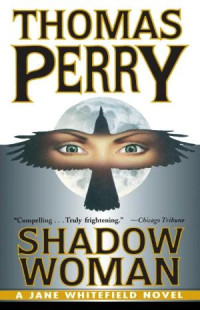 Thomas Perry — Shadow Woman