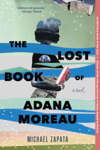 Michael Zapata — The Lost Book of Adana Moreau