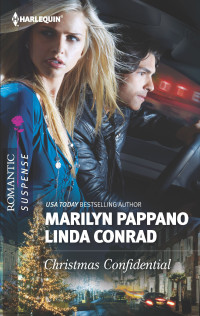 Marilyn Pappano, Linda Conrad — Christmas Confidential: Holiday Protector\A Chance Reunion