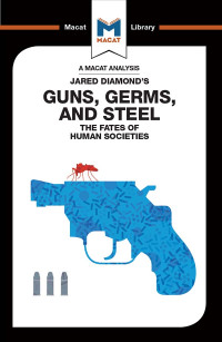 Quinn, Riley — Guns, Germs & Steel: The Fate of Human Societies