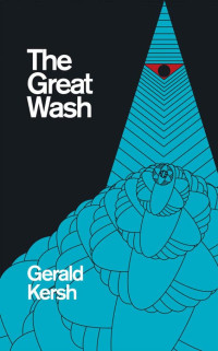 Kersh, Gerald — The Great Wash
