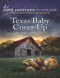 Virginia Vaughan — Texas Baby Cover-Up