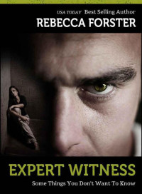 Rebecca Forster — Witness04 - Expert Witness
