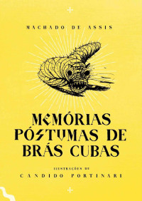 Machado De Assis — Memórias Póstumas de Brás Cubas 