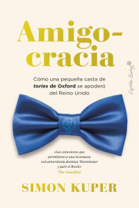 Simon Kuper — Amigocracia