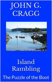 Cragg, John G. — Island Rambling: The Puzzle of the Boot