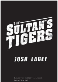 Josh Lacey — The Sultan's Tigers