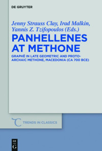 Jenny Strauss Clay, Irad Malkin, Yannis Z. Tzifopoulos — Panhellenes at Methone