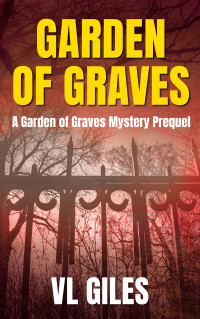 VL Giles — Garden of Graves 