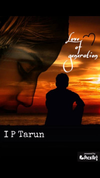 I P Tarun — Love Of Generation