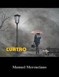 Manuel Merenciano — Cuatro
