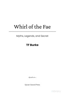 TF Burke — Whirl of the Fae Myths, Legends, and Secrets