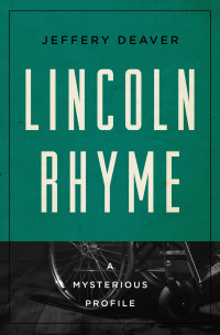 Jeffery Deaver — Lincoln Rhyme