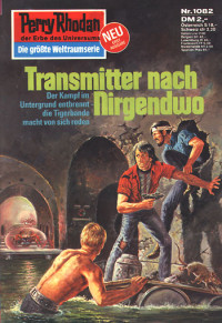 H. G. Ewers — [Perry Rhodan 1082] • Transmitter nach Nirgendwo