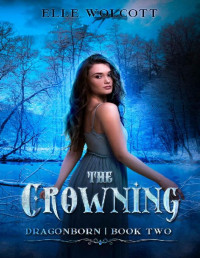 Elle Wolcott — The Crowning