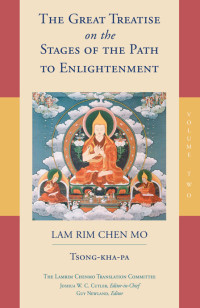 Tsong-kha-pa — The Great Treatise on the Stages of the Path to Enlightenment, Volume 2