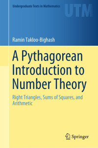 Ramin Takloo-Bighash — A Pythagorean Introduction to Number Theory