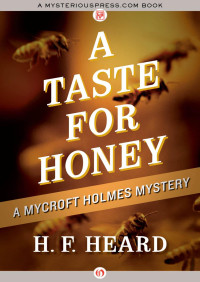 H. F. Heard — The amazing Mycroft mysteries: three novels