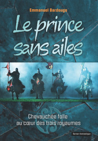 Emmanuel Bardougo — Le prince sans ailes