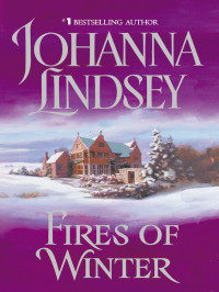 Johanna Lindsey [Lindsey, Johanna] — Fires of Winter