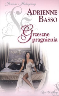 Adrienne Basso — Grzeszne pragnienia