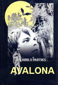 Kirils Partiks — Avalona