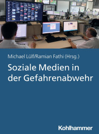 Michael Lülf & Ramian Fathi — Soziale Medien in der Gefahrenabwehr