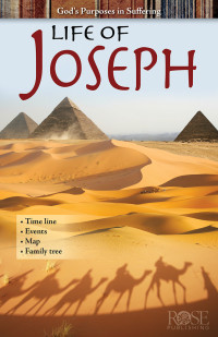 Rose Publishing — Life of Joseph: God's Purposes in Suffering