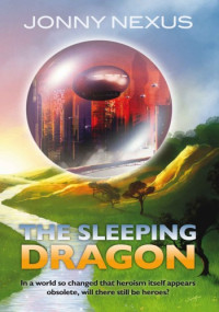 Jonny Nexus — The Sleeping Dragon