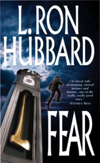 L. Ron Hubbard — Fear