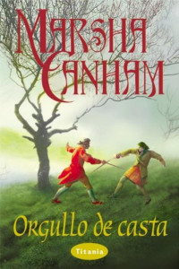 Marsha Canham — Orgullo de casta