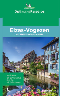 Michelin — De Groene Reisgids – Elzas Vogezen