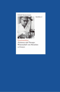 Sonnemann, Ulrich — Schriften / Daseinsanalyse. Schriften 2