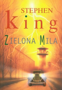 Stephen King — Zielona Mila