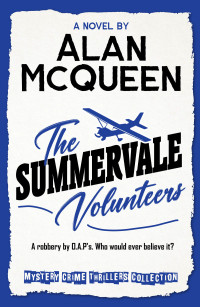 Alan McQueen — The SummerVale Volunteers