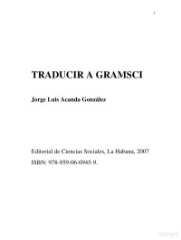 Jorge Luis Acanda González — Traducir a Gramsci