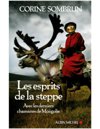 Corine Sombrun — Les esprits de€la€steppe