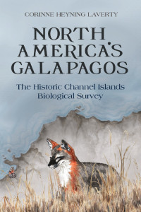 Corinne Heyning; Laverty — North America's Galapagos